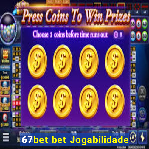 67bet bet Jogabilidade